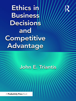 cover image of Ethics in Business Decisions and Competitive Advantage